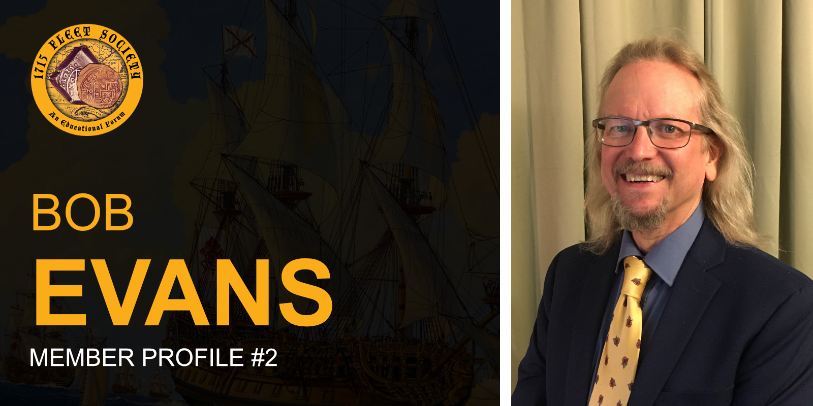 1715 Fleet Society Member Profile Bob Evans Feature Image