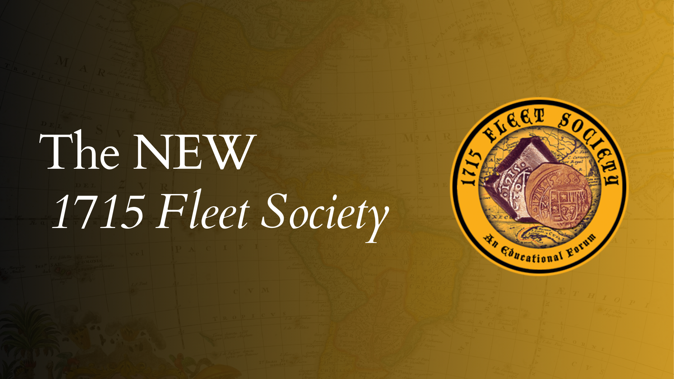 The NEW 1715 Fleet Society